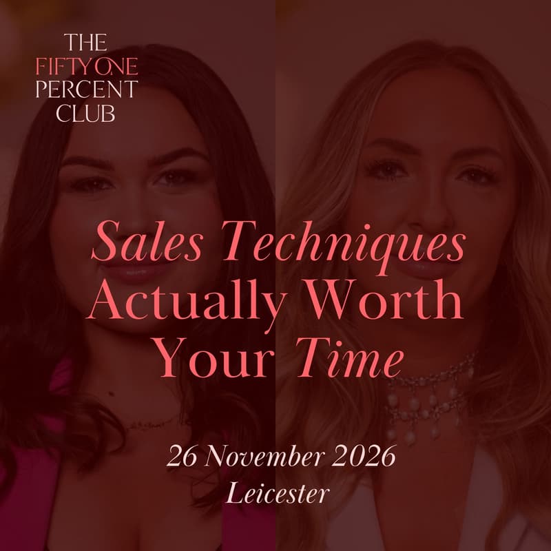 Cover Image for Sell More: Sales Techniques Actually Worth Your Time (Leicester)