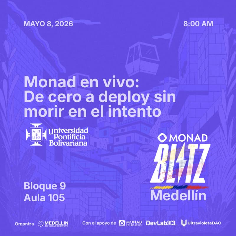 Cover Image for Monad en vivo: de cero a deploy sin morir en el intento🛠
