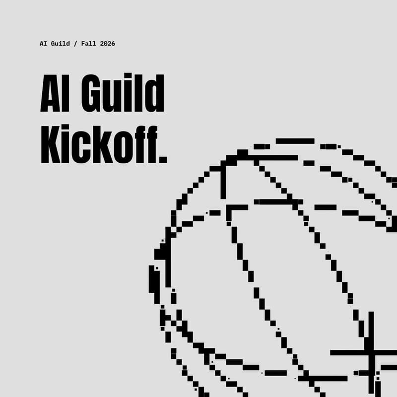 Cover Image for AI Guild: Fall 2026 Kickoff