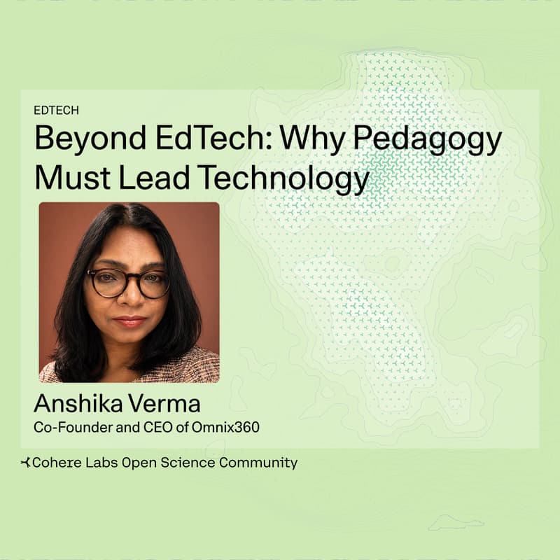 Cover Image for Anshika Verma - Beyond EdTech: Why Pedagogy Must Lead Technology