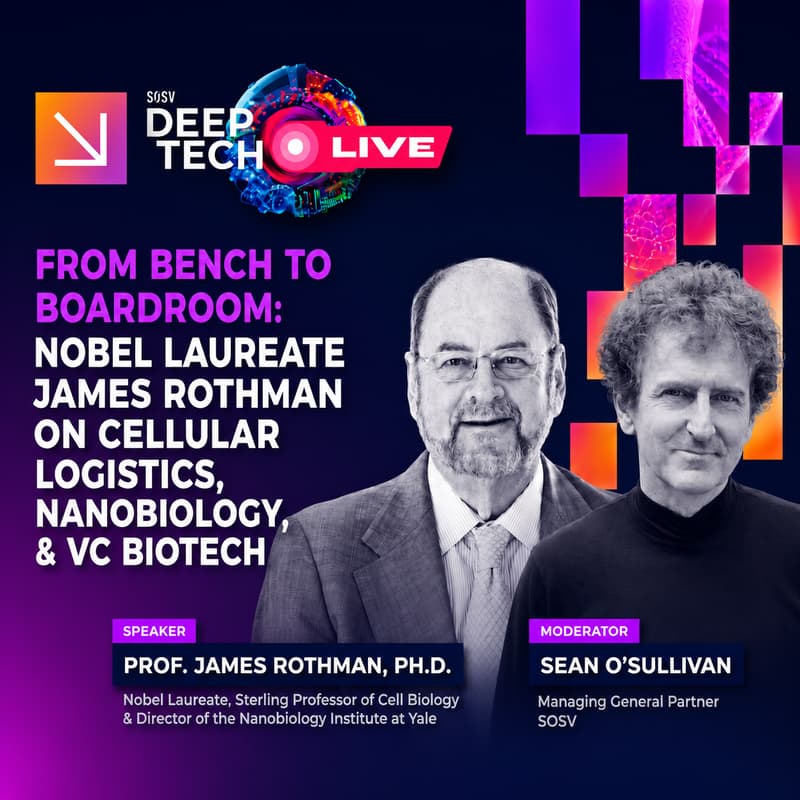 Cover Image for From Bench to Boardroom: Nobel Laureate James Rothman on Cellular Logistics, Nanobiology, & VC Biotech (Virtual)