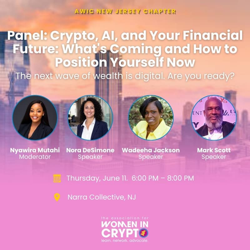 Cover Image for AWIC New Jersey Panel: "Crypto, AI, and Your Financial Future: What's Coming and How to Position Yourself Now"