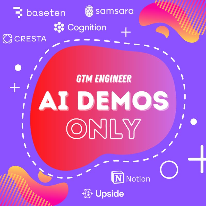 Cover Image for Show & Tell: AI for GTM @Notion with Baseten, Cognition, Cresta and Samsara