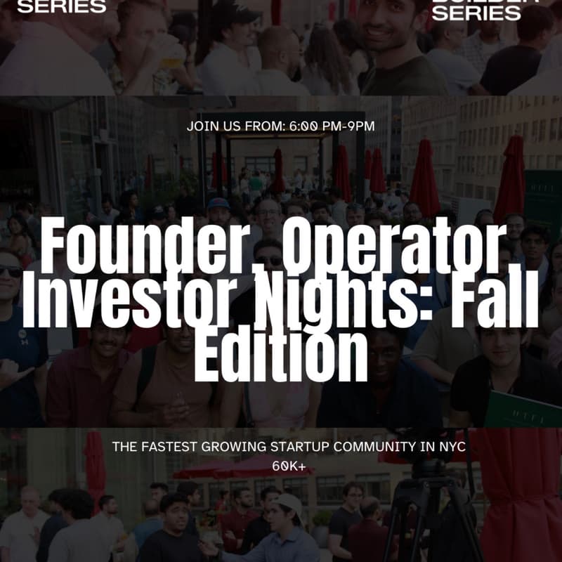 Cover Image for The Builder Series: Founder, Investor & Operator Nights - Nov. 19th