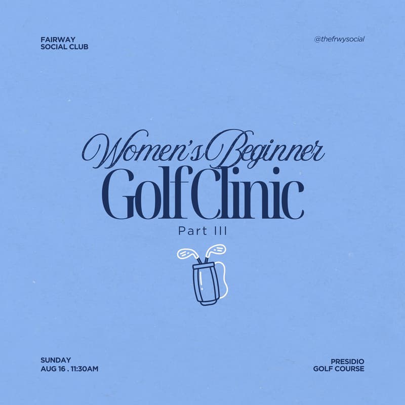 Cover Image for Women's Beginner Golf Clinic: Part III w/ Coffee & Arsicault Croissants ☕🥐