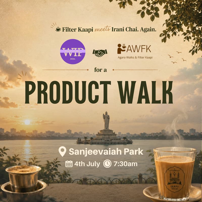 Cover Image for AWFK x WIP India - HYD Product Walk