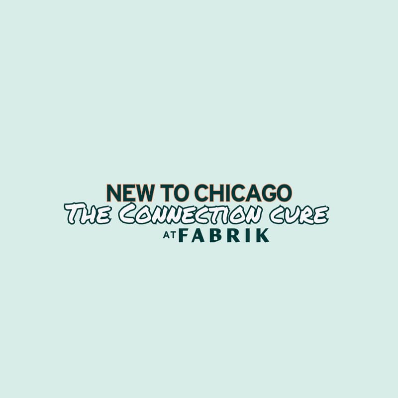 Cover Image for New to Chicago: The Connection Cure
