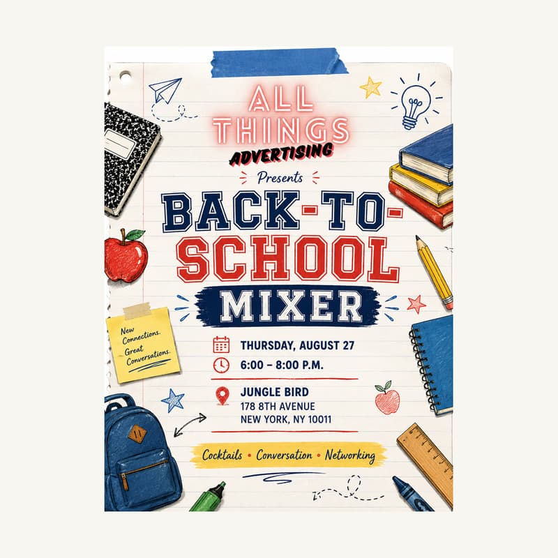 Cover Image for All Things Advertising's Back To School Mixer