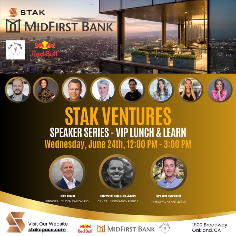 Cover Image for STAK Ventures: Speaker Series - VIP Lunch & Learn: Ed Dua, Tilden Capital; Bryce Gilleland, Cal Innocation Fund II; and Ryan Green, Antler