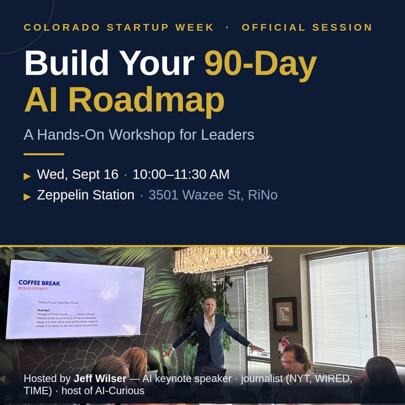 Cover Image for Build Your 90-Day AI Roadmap: A Hands-On Workshop for Leaders