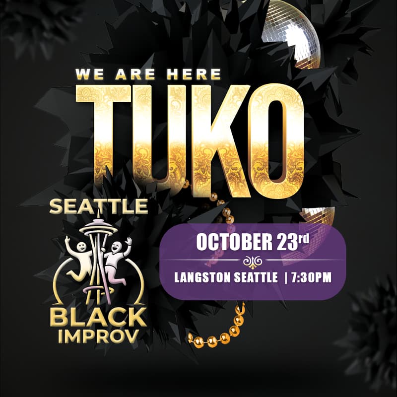 Cover Image for Seattle Black Improv: Tuko