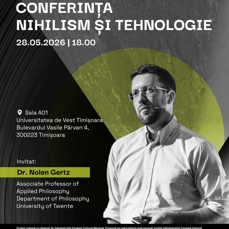 Cover Image for Conferință: Nihilism și tehnologie. Invitat: Dr. Nolen Gertz