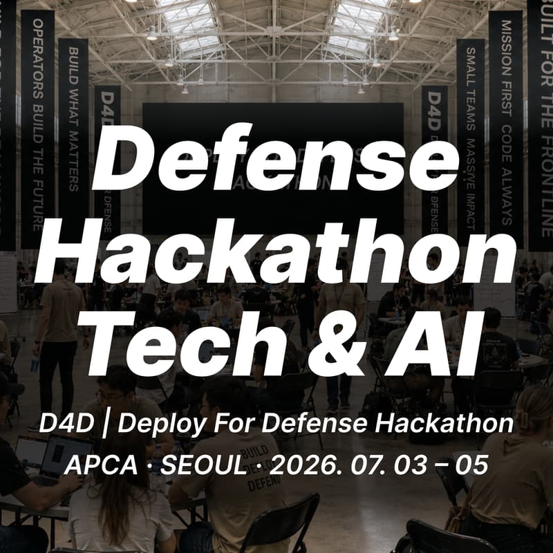 Cover Image for D4D | Deploy for Defense Hackathon APAC - SEOUL