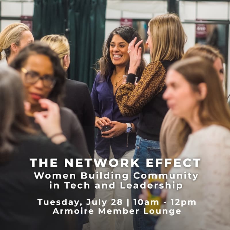 Cover Image for The Network Effect: Women Building Community in Tech and Leadership | Armoire x Boss Babes
