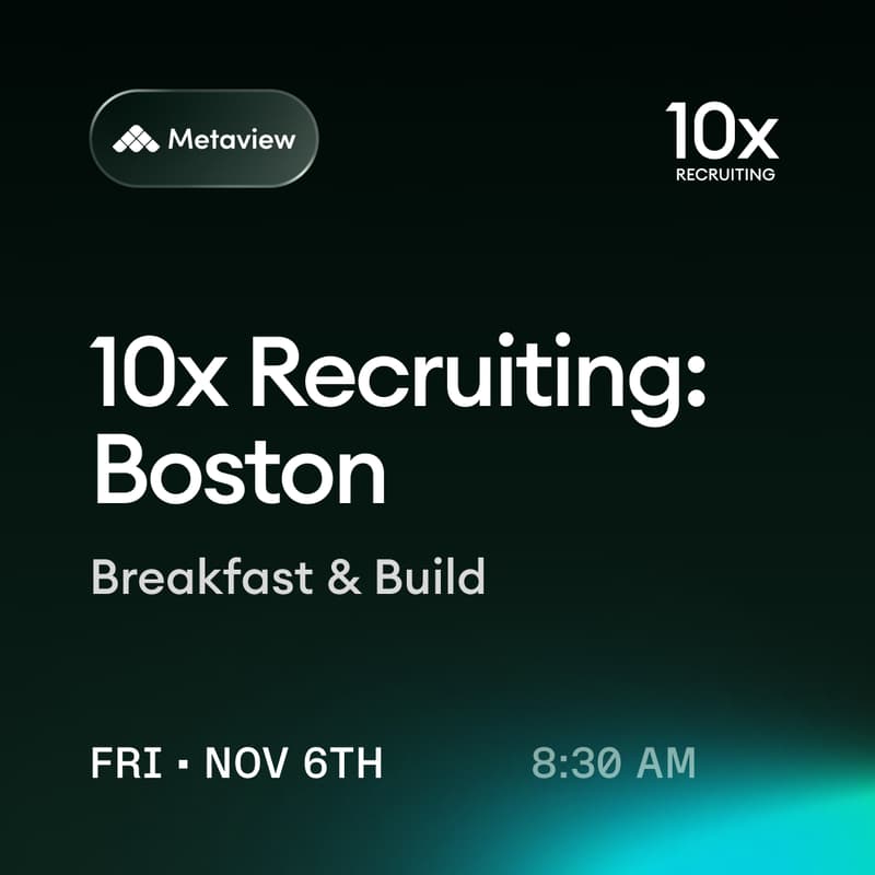 Cover Image for 10x Recruiting: Boston | Breakfast & Build