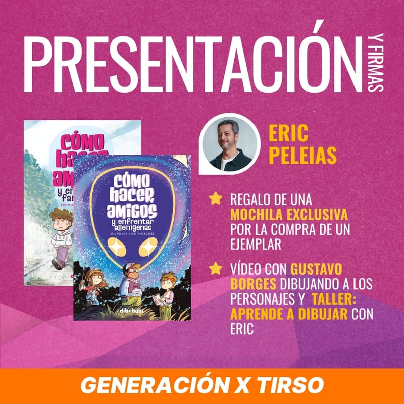 Cover Image for [Gen X Tirso] Presentación “Como hacer amigos y enfrentar a Alienígenas” con Dibbuks Editorial