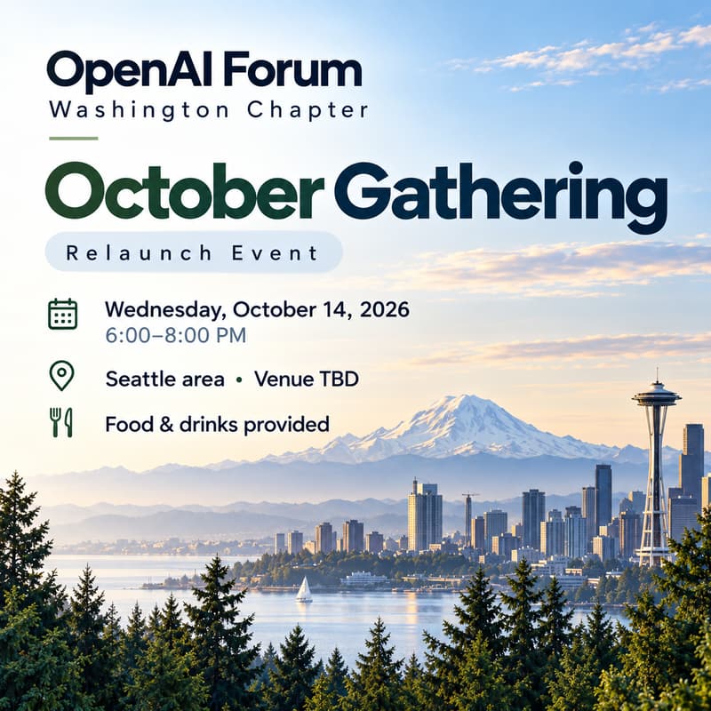 Cover Image for OpenAI Forum Washington Chapter — October Gathering