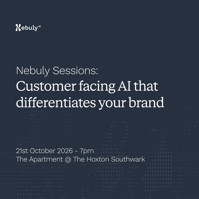 Cover Image for Nebuly Sessions: Customer facing AI that differentiates your brand