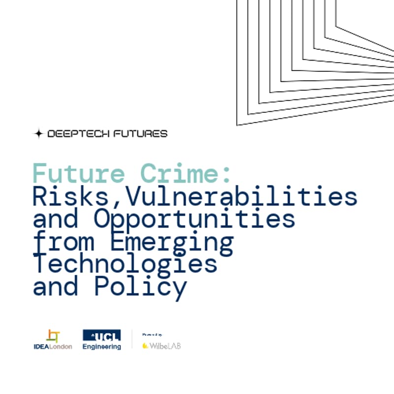 Cover Image for Future Crime: Risks, Vulnerabilities and Opportunities from Emerging Technologies and Policy
