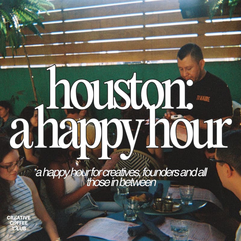 Cover Image for after hours: a happy hour for houston's creatives and founders
