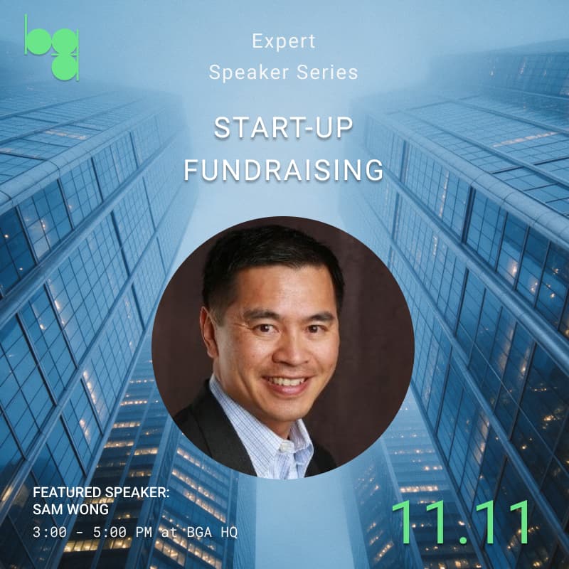 Cover Image for BGA Speaker Series: Startup Fundraising - How to Raise a Pre-seed with Sam Wong