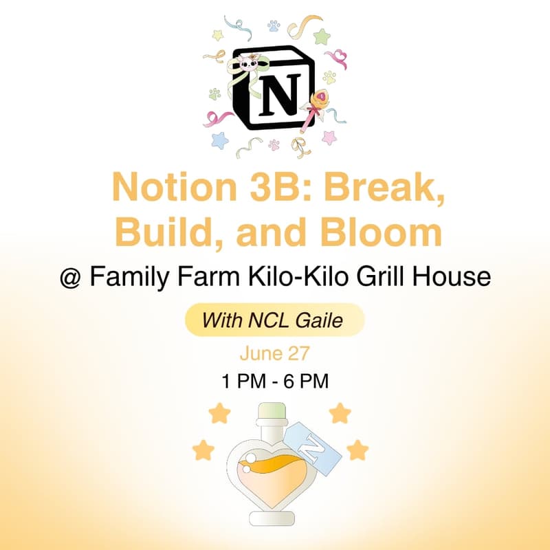 Cover Image for Notion 3B: Break, Build, and Bloom