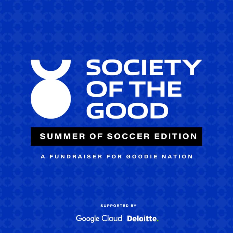 Cover Image for Society of the Good Fundraiser for Goodie Nation | Summer of Soccer Edition