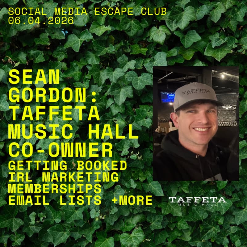Cover Image for GETTING BOOKED (AND MORE) WITH SEAN GORDON OF TAFFETA MUSIC HALL