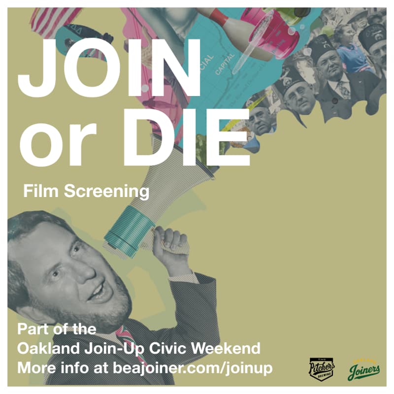 Cover Image for Join or Die: Oakland Join-Up + Good Neighbor Week Screening