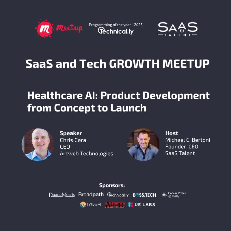 Cover Image for SaaS & Tech GROWTH Meetup - Healthcare AI: Product Development from Concept to Launch