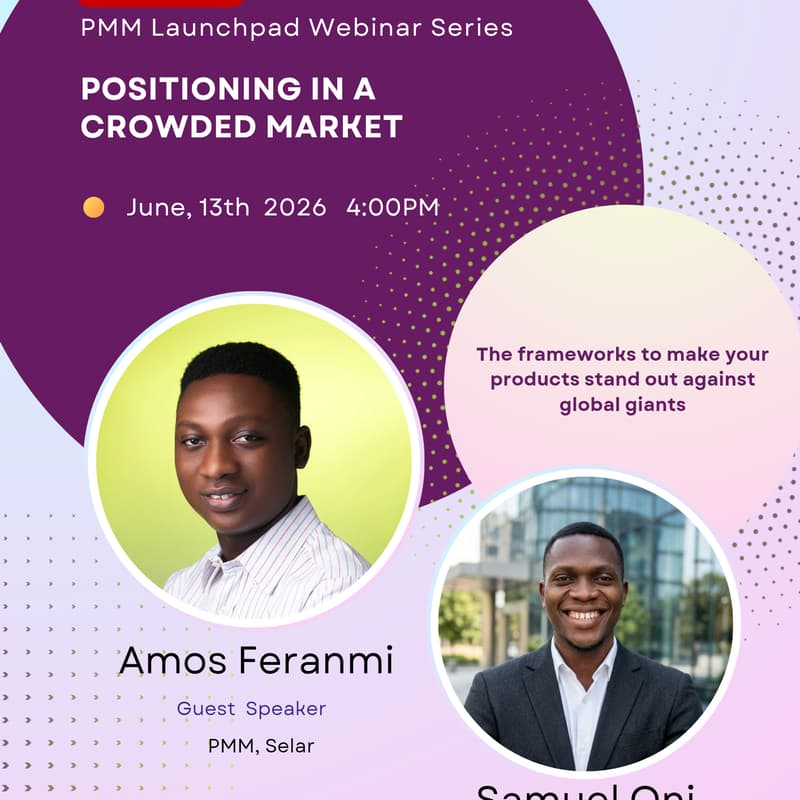 Cover Image for Positioning In A Crowded Market With Amos Feranmi | Webinar