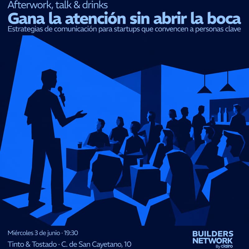 Cover Image for Gana la atención sin abrir la boca: estrategias de comunicación para startups que convencen a personas clave