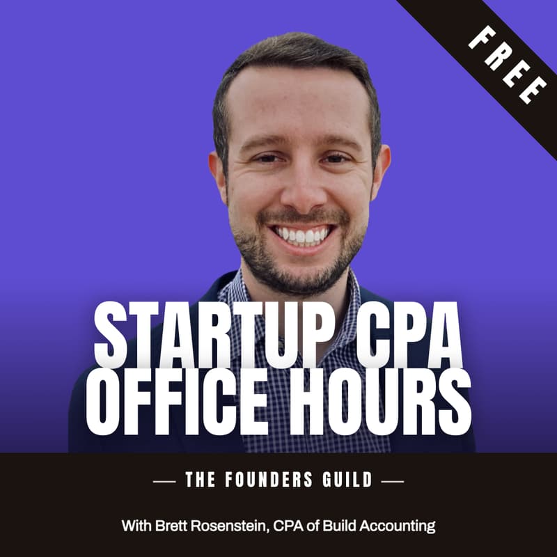 Cover Image for Startup CPA Office Hours with Brett Rosenstein, CPA [Build] Accounting