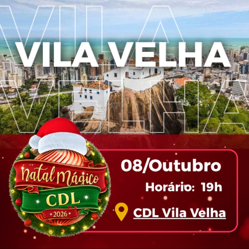 Cover Image for Lançamento do Natal Mágico CDL 2026 na CDL Vila Velha