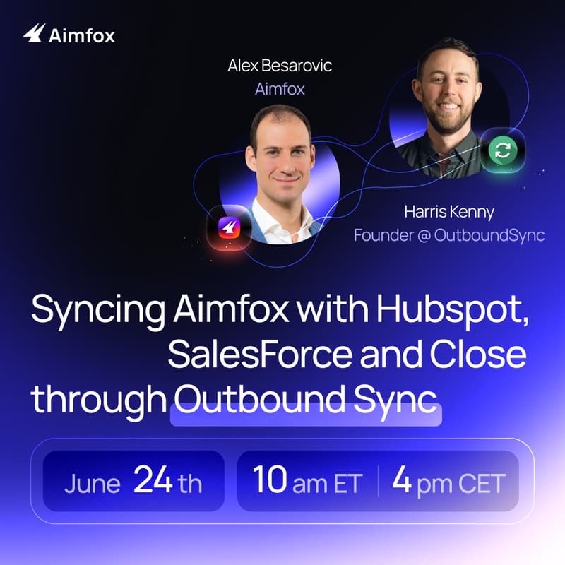 Cover Image for Syncing Aimfox with Hubspot, SalesForce and Close through Outbound Sync
