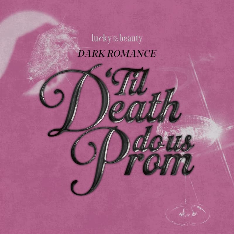 Cover Image for 🪩 Dark Romance: 'Til Death Do Us Prom Day 2