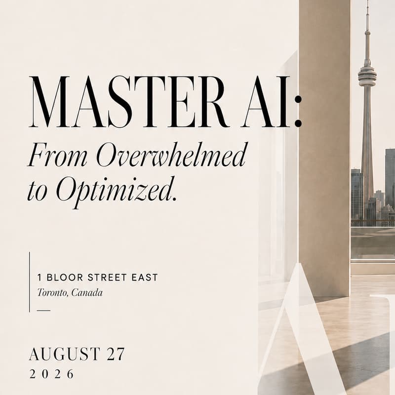 Обложка события «MASTER AI: From Overwhelmed to Optimized. 1 BLOOR STREET»