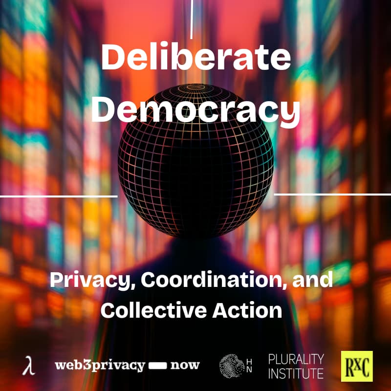 Cover Image for Deliberate Democracy in Practice: Privacy, Coordination, and Collective Action