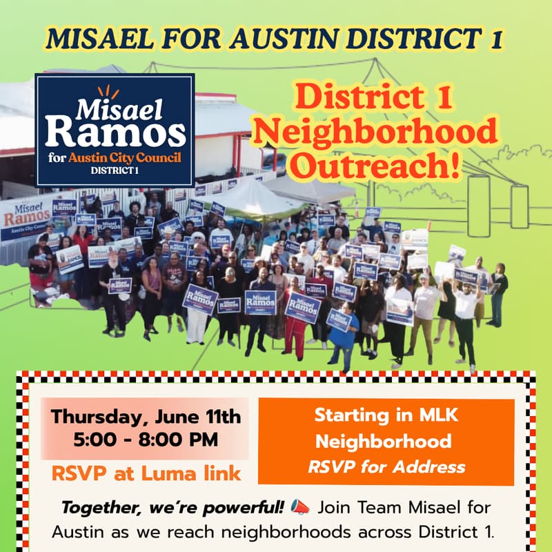 Cover Image for Misael for Austin: District 1 Neighborhood Outreach!