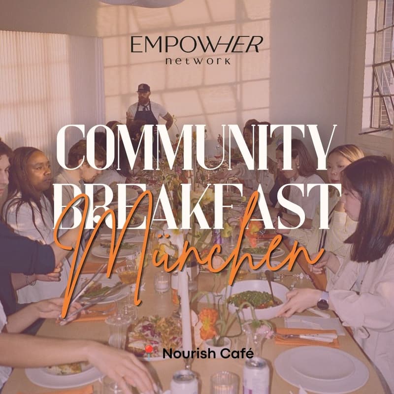 Cover Image for Female Founder Breakfast München - EmpowHerNetwork ☕️