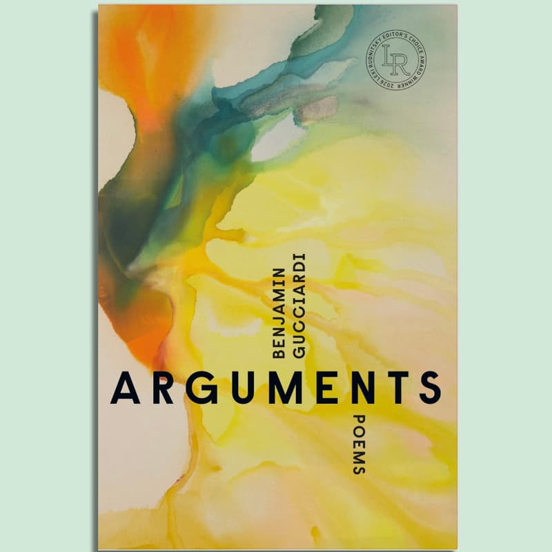 Cover Image for Arguments: A Reading & Celebration with Ben Gucciardi and Aracelis Girmay