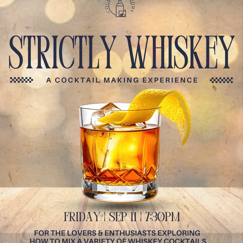 Cover Image for Strictly Whiskey: A Cocktail Making Experience