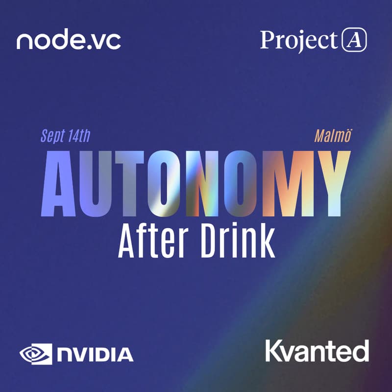 Cover Image for Autonomy After Drink by Project A, node.vc, Kvanted and NVIDIA