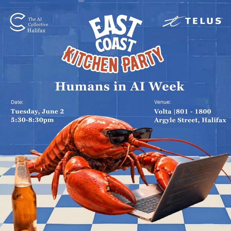 Cover Image for Humans in AI: East Coast Kitchen Party (w/ TELUS Sovereign AI Factory)