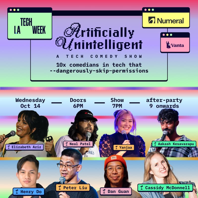 Cover Image for Artificially Unintelligent Tech Comedy Show + Open Bar Networking w/ Vanta, Numeral, Fondo