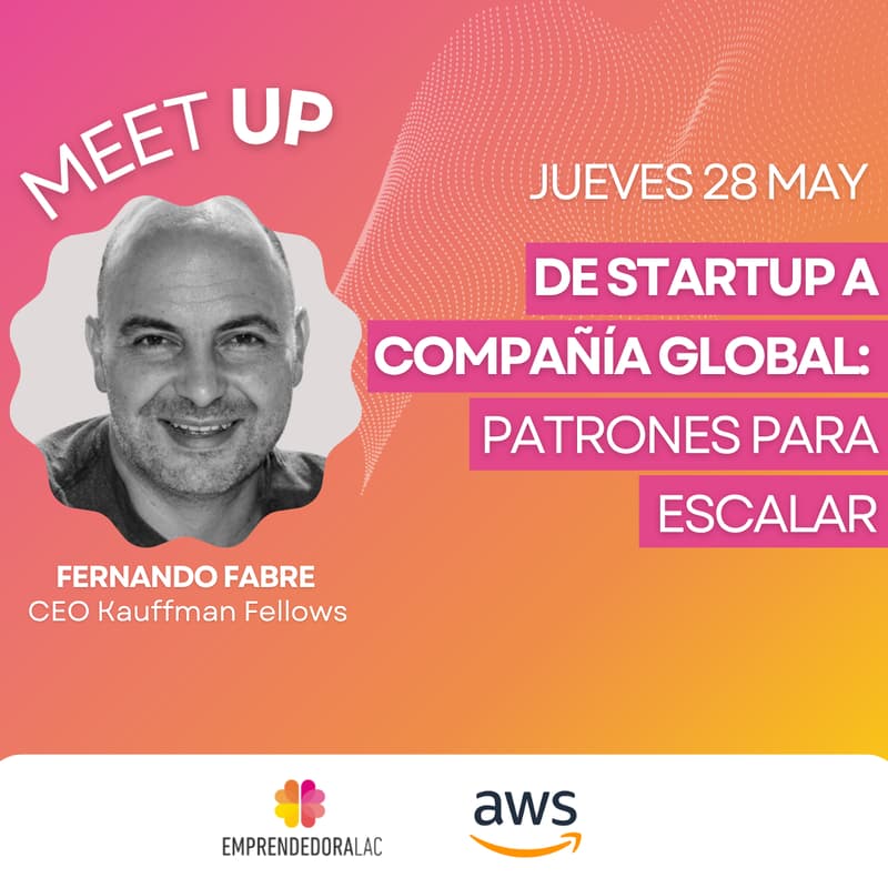 Cover Image for MeetUp Mensual de EmprendedoraLAC - De startup a compañía global: patrones para escalar 🌎✨