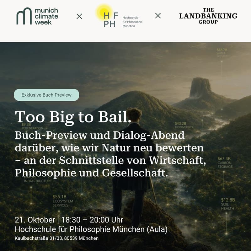 Cover Image for Too Big to Bail | Buch-Preview & Dialog-Abend darüber, wie wir Natur neu bewerten