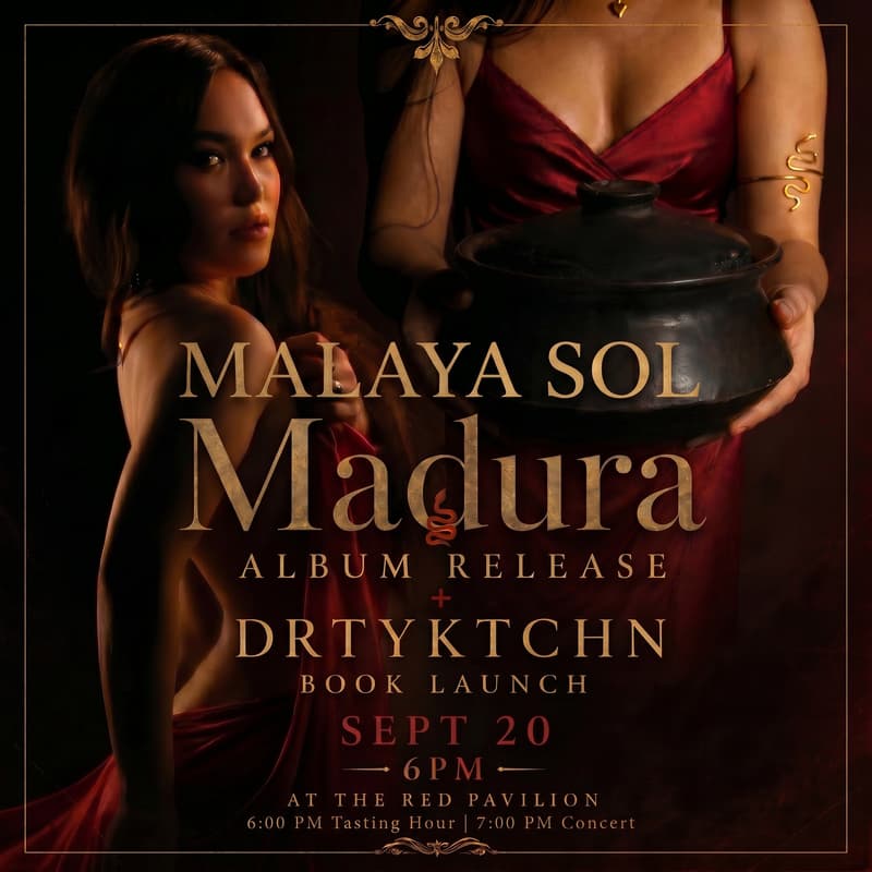 Cover Image for Malaya Sol "Madura" Album Release + DRTYKTCHN Cook Book Launch