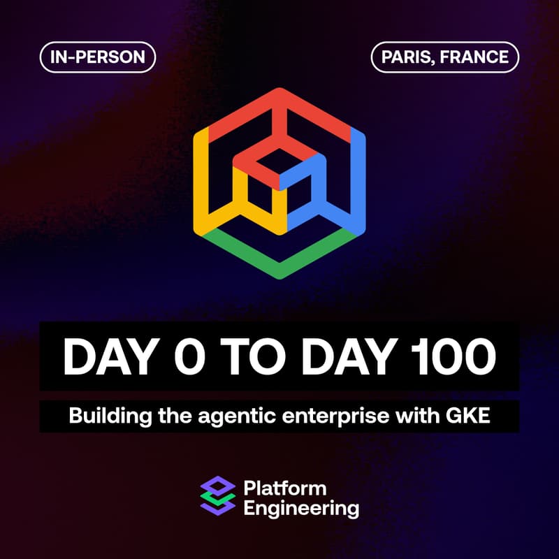 Cover Image for 🇫🇷Day 0 to day 100: Building the agentic enterprise with GKE