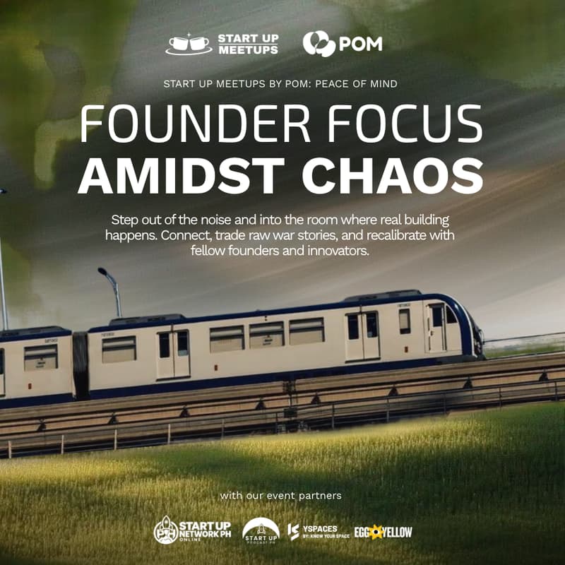 Cover Image for Start Up Meetups by POM: Peace of Mind - Founder Focus Amidst Chaos